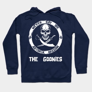 Never Say Die The Goonies Hoodie